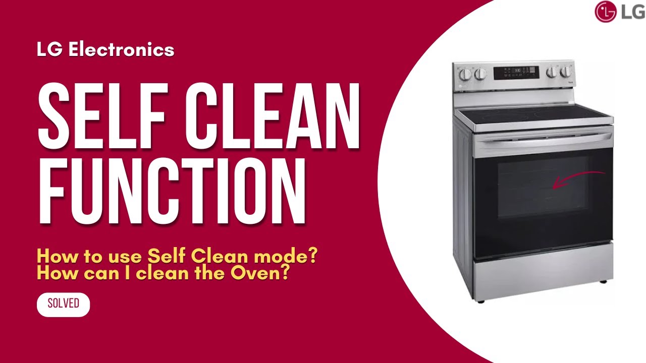 [Oven] Self Clean function LG Range/Fonction d'autonettoyage sur la cuisinière - YouTube