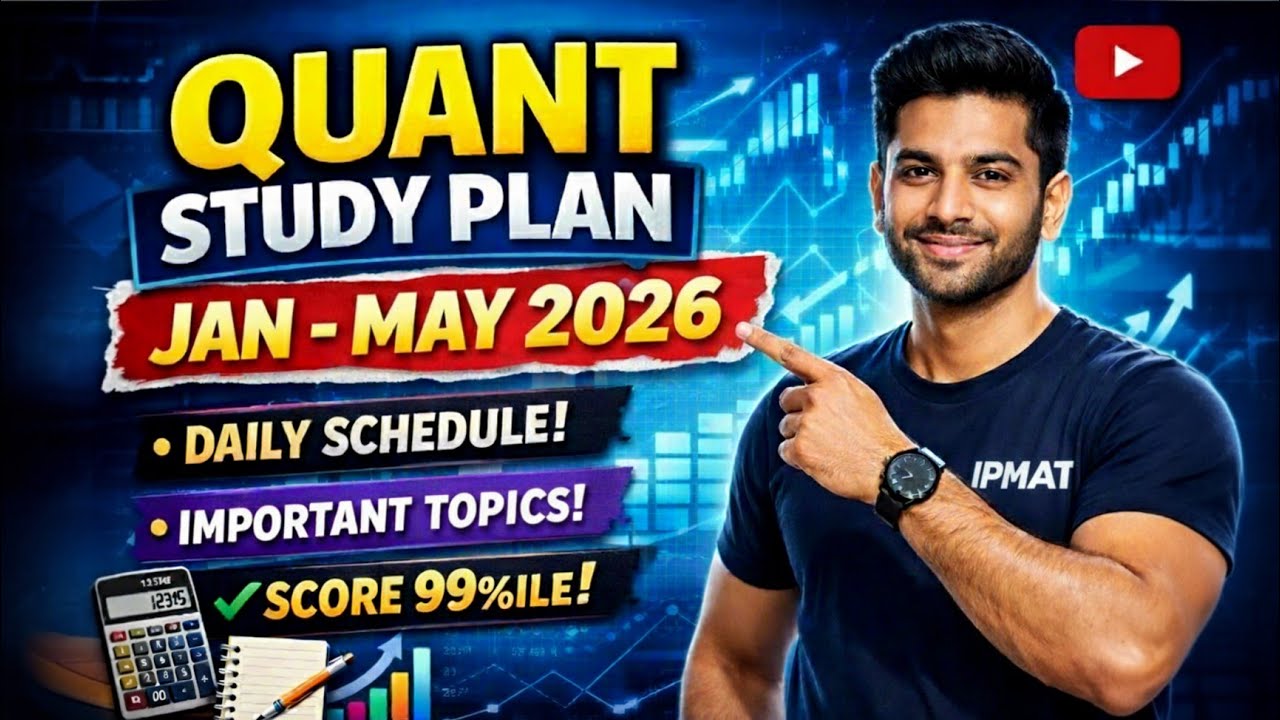 IPMAT Quant Strategy 2026 | Jan–May Complete Study Plan (99%ile Roadmap ...