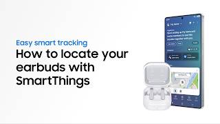 How to locate earbuds with SmartThings | Galaxy Buds4 Series | Samsung