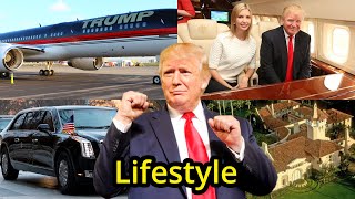 President Donald Trump's Luxurious Lifestyle  2020