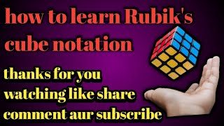 How to learn Rubik's cube notation #love