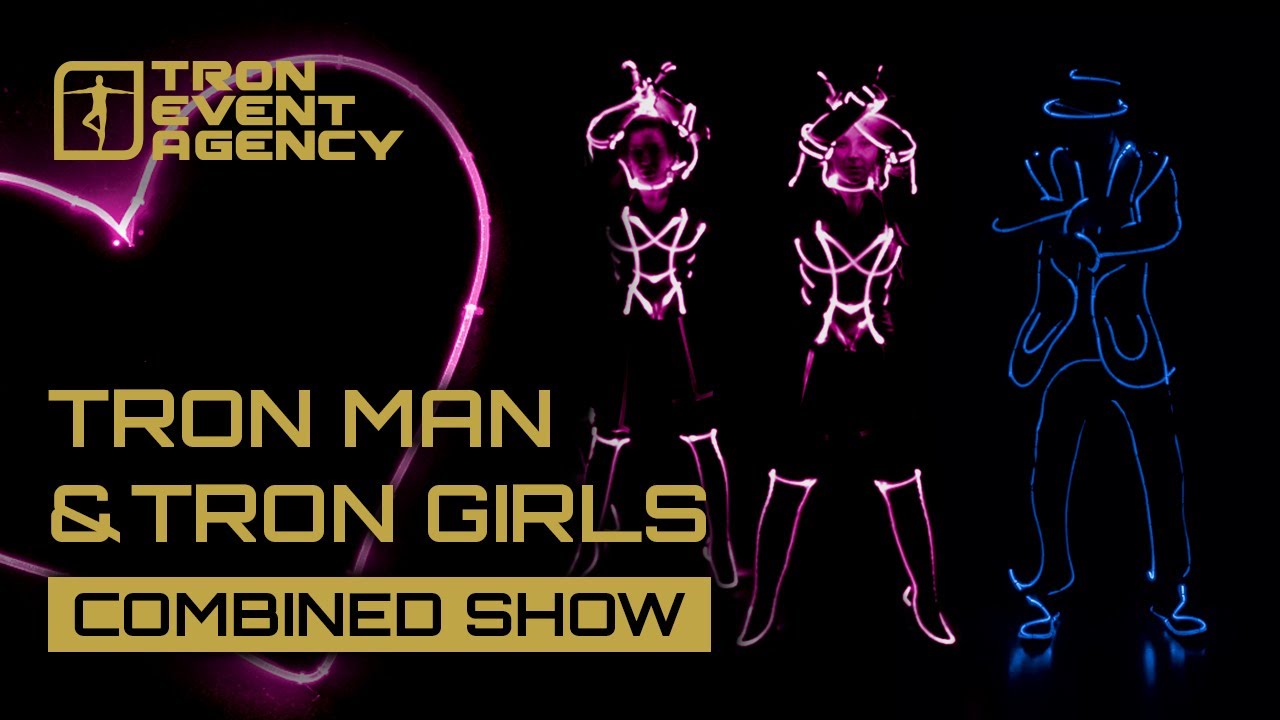 Tron Girls with Tron Man combinated show - The Flight