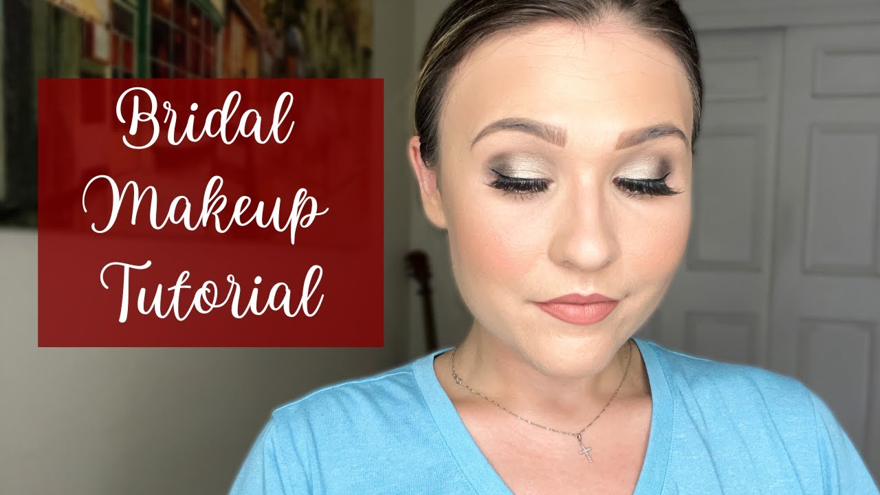 BRIDAL MAKEUP TUTORIAL full face + step by step BEST PRODUCTS FOR