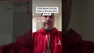 2024 Week 0 Florida State vs Georgia Tech Recap