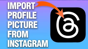 How To Import Profile Picture From Your Instagram On Threads App