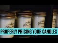 Why it's important to properly price your candles