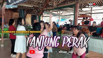TANJUNG PERAK - GAMBANG KROMONG MODERN SINAR BARU 06/04/25 RK. ANGPOH TGR