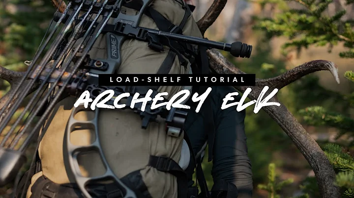 Load-Shelf Tutorial - Archery Elk