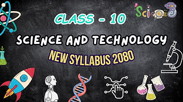 📖🔥New syllabus 2080 || Science and Technology || Class-10 ||
