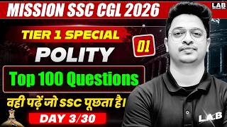 Mission SSC CGL 2026 | Day 3/30 | Polity Top 100 MCQs 🔥 | सबसे Important Questions  #ssc #part1