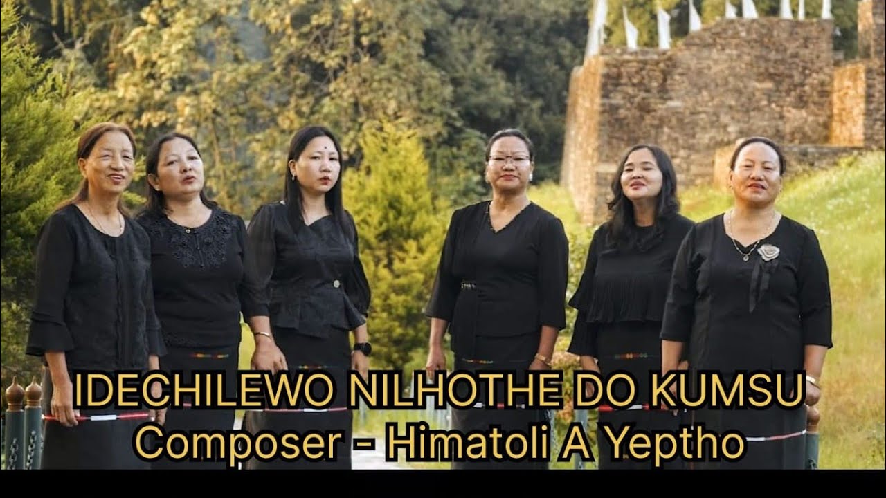 Idechilewo Nilhothe Do Kumsu || Kuxupu Sheshu