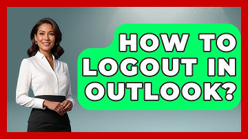 How To Logout In Outlook? - TheEmailToolbox.com