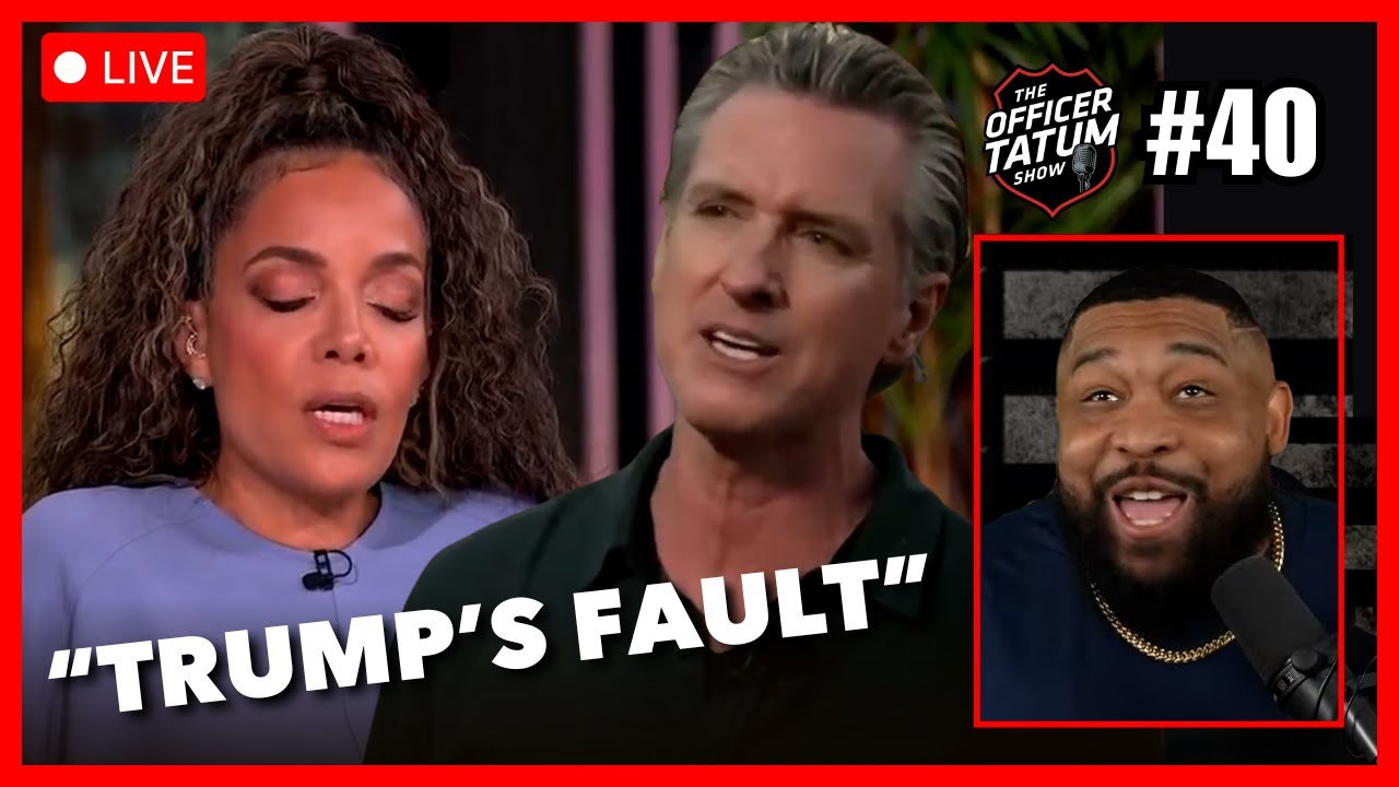 LIVE: The View, Gavin Newsom BLAMES Trump for LA Wildfires! + MORE |  Officer Tatum Show EP 40