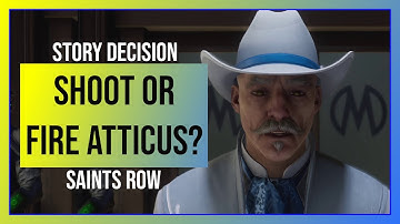 Saints Row: Shoot or Fire Atticus? Both Story Decisions (Severance Package)