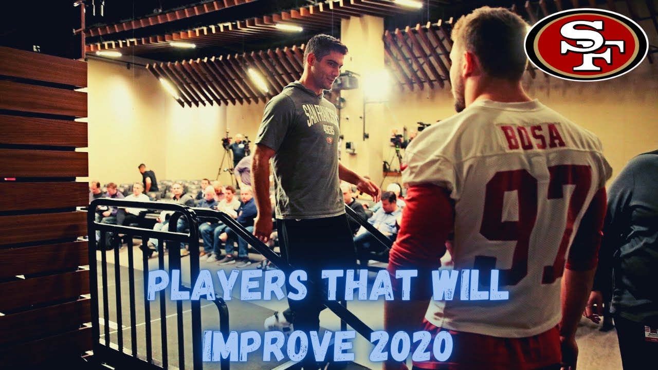 49ers Players That WILL Get Better 2020