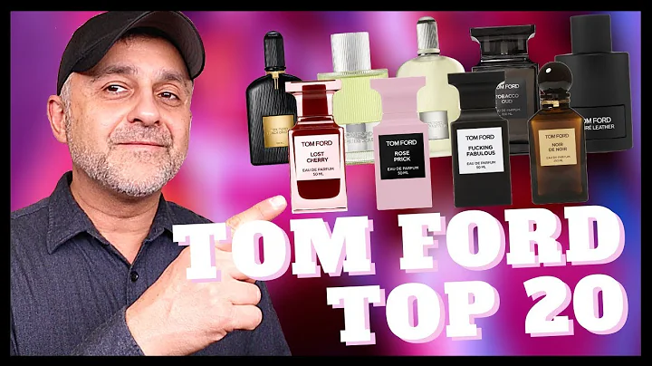 TOP 20 TOM FORD FRAGRANCES / PERFUMES | MY FAVORITE TOM FORD FRAGRANCES - DayDayNews