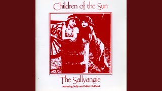 Video thumbnail of "The Sallyangie - Children of the Sun (feat. Mike Oldfield & Sally Oldfield)"