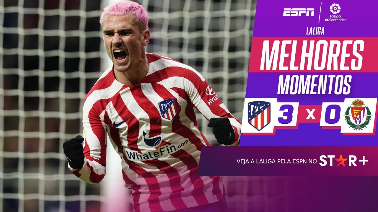 ATLÉTICO DE MADRID BATE REAL VALLADOLID COM SHOW DE GRIEZMANN E GOLAÇO DE MORATA NA ESTREIA DE DEPAY