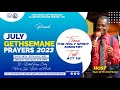 🔴LIVE 27-07-2023🔴 JULY 2023 GETHSEMANE PRAYERS. (THURSDAY EVENING SERVICE).
