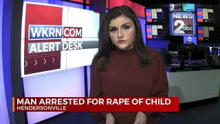 Hendersonville man arrested for rape of child