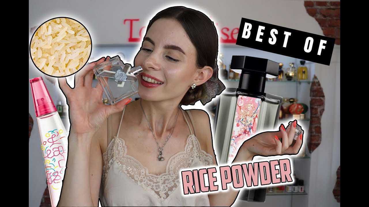 BEST TOP of RICE POWDER TOP 10 PERFUMES with the NOTE OF RICE