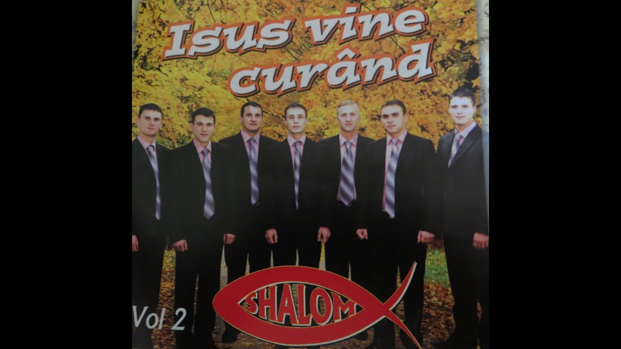 SHALOM - SĂ CÂNTĂM DE BUCURIE SĂ STRIGĂM TRĂIASCĂ DOMNUL...