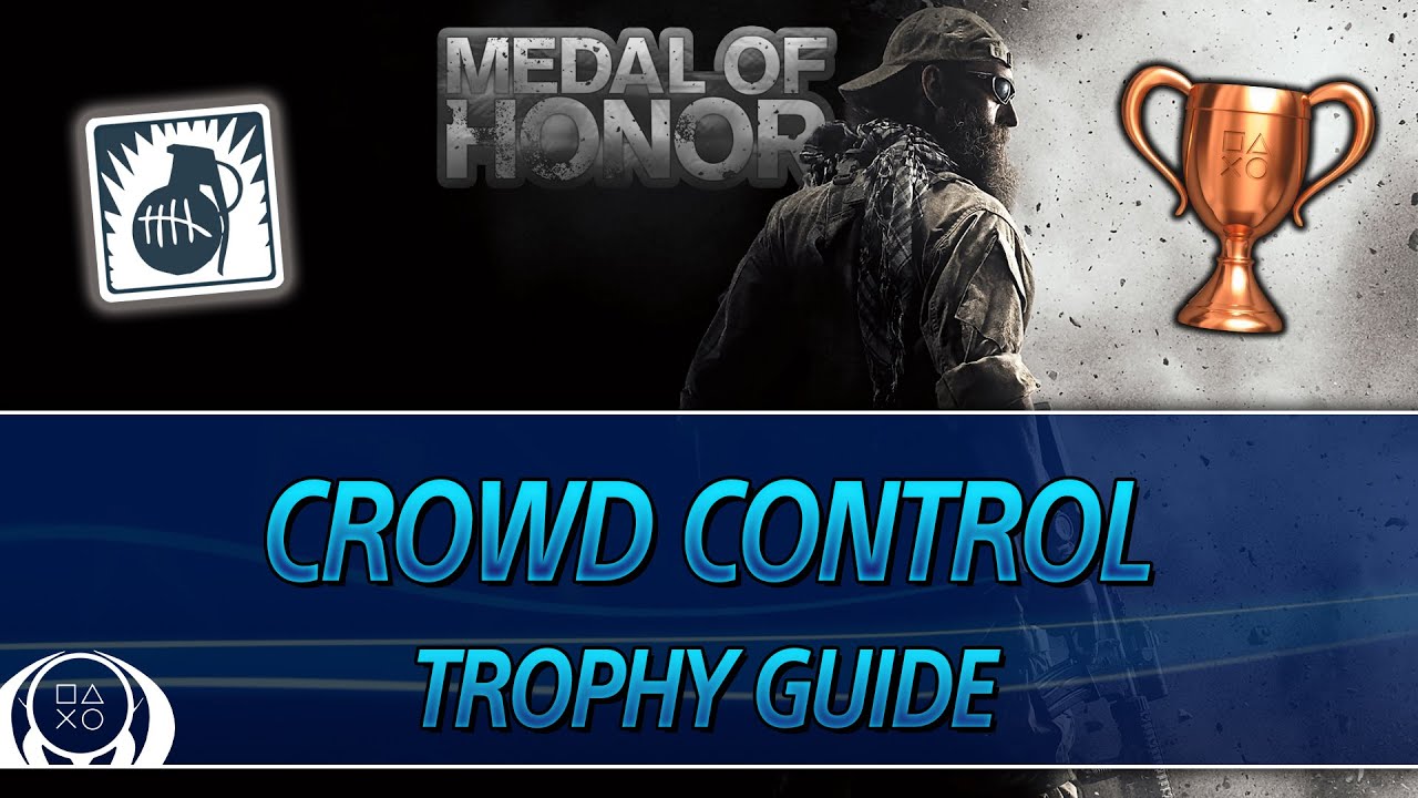 Medal of Honor | Crowd Control Trophy Guide