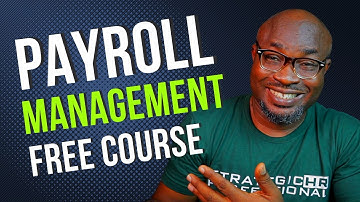 Payroll Management FREE Course - Lecture 1 | Nigeria