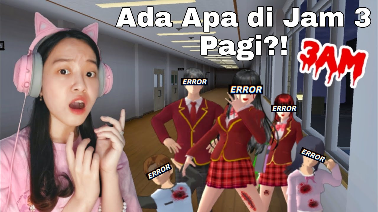 Jangan Main Sakura Jam 3 Pagi? Emangnya Ada Apa? [Sakura School Simulator Indonesia]