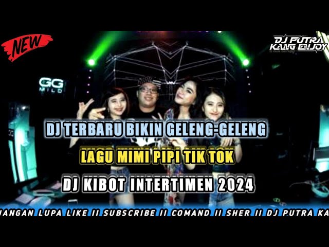 DJ JDM BIKIN GELENG-GELENG LAGU MIMI PIPI TERBARU 2024 class=