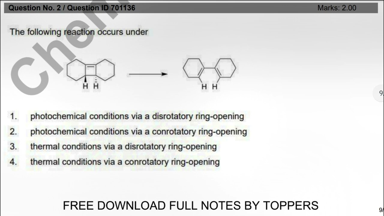 The following reaction occurs under  1. Photochemical conditions via a disrotatory CSIR NET 2025