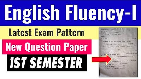 English Fluency-1 Latest Exam Pattern & Question Paper 1st Semester BA PROG/ Bcom Prog DU SOL Ncweb