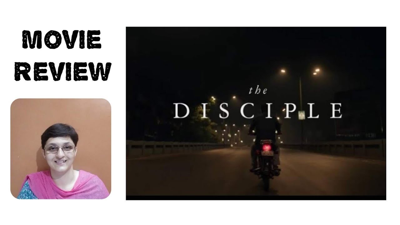 Movie Review | The Disciple | Chaitanya Tamhane | Alfonso Cuaron | Aditya Modak
