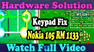 Nokia 105 Rm-1133 Rm-1134 Keypad Problem Repair Jumper Ways