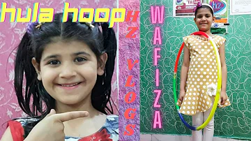 Wafiza Trying hula hoop for first time | HZ VLOGS