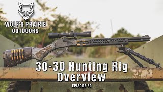 30-30 Hunting Rig Overview