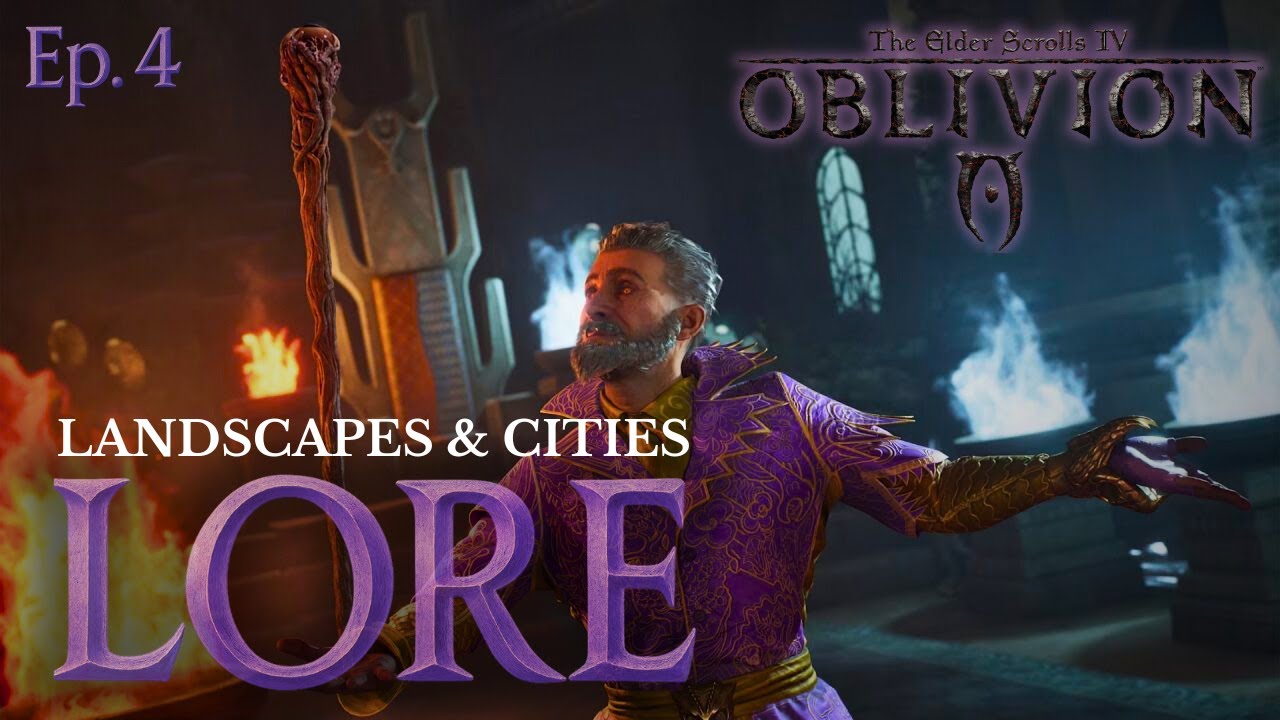 Oblivion Remastered Lore Elder Scrolls Episode 4: Landscapes and Cities | ASMR Fantasy Lore to Sleep