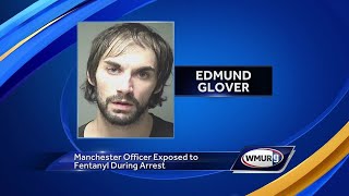 Arrest made after officer exposed to fentanyl, police say