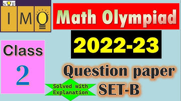 SOF IMO Maths Olympiad 2022-23|Class 2|SET-B | International Olympiad of Mathematics|#mathsolympiad