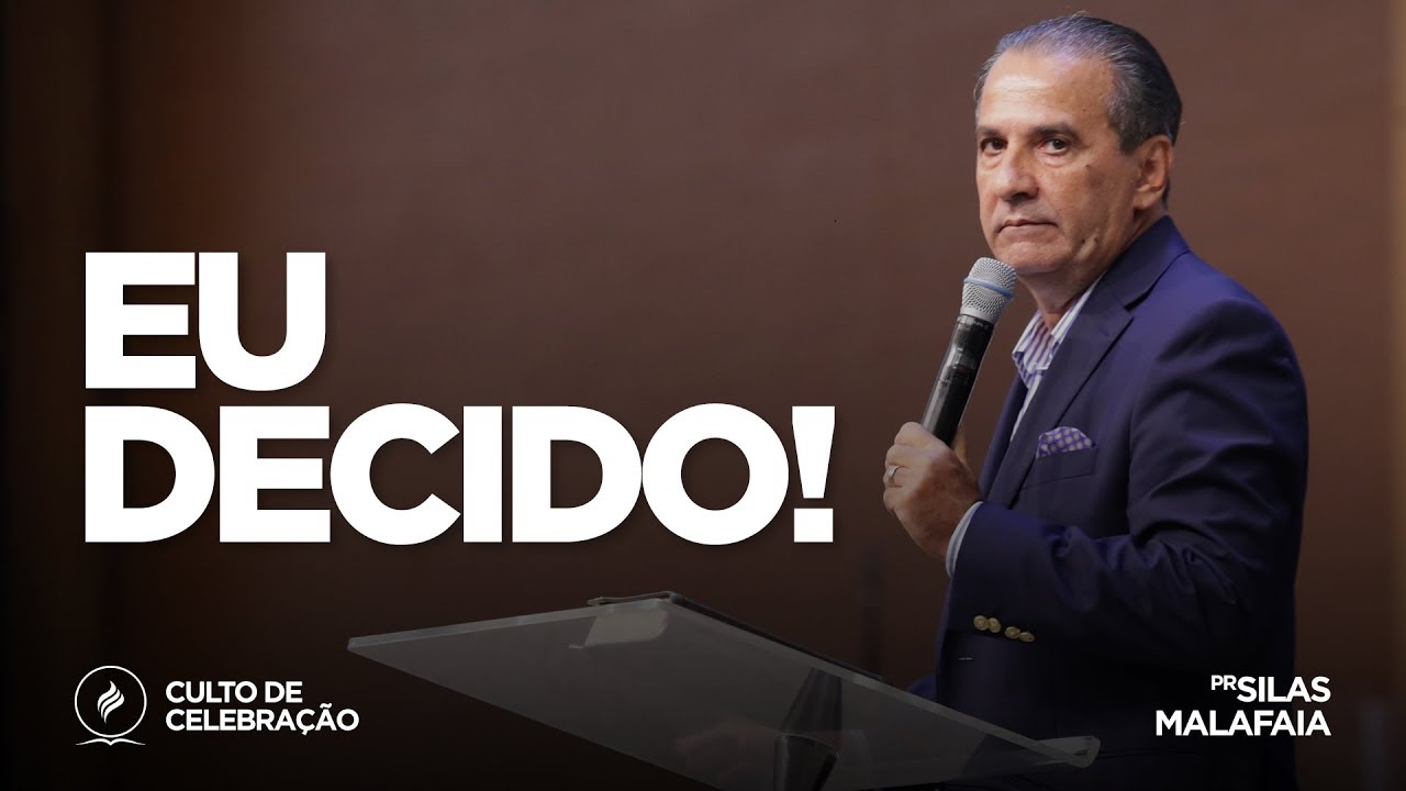 Eu decido! | Pr. Silas Malafaia | Culto de Celebração – 27/01/19