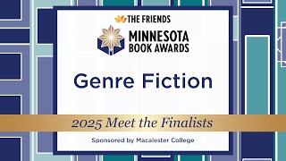 Meet the Finalists: GENRE FICTION | 2025 Minnesota Book Awards