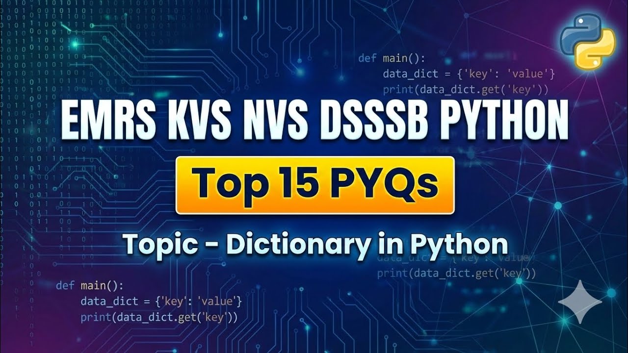 Unit 12 | Dictionary in Python 📚 | PYTHON TOP 15 PYQ Series ✨ | #emrs #kvs #nvs #dsssb