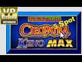 Cleopatra keno max  four card keno 5 spot with bonus games and multipliers  multiply your jackpot