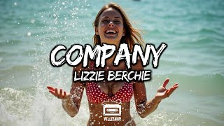 Lizzie Berchie - Company (Letra / Lyrics)