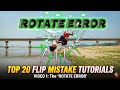 Top 20 flip mistake tetorial video