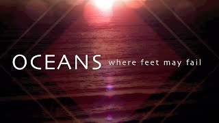 Oceans with Lyrics (Hillsong United) chords