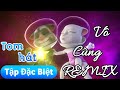 VÔ CÙNG REMIX || Mèo Tom hát cực HAY, không thể NHỊN CƯỜI