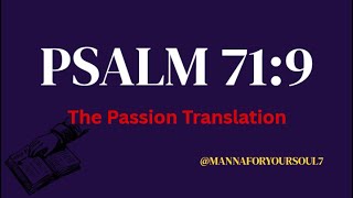 Psalm 71:9 | God's Promise: He Will NOT Forsake You in Old Age (Comforting Bible Meditation)