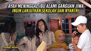 AYAH MEN1NGGAL IBU ALAMI GANGGUAN KEJ1WAAN | IVAN BOCAH SD INGIN TERUSIN SEKOLAH DAN NYANTRI