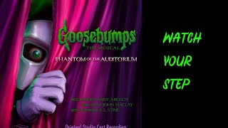 Watch Your Step - Goosebumps Phantom Of The Auditorium Lyrics